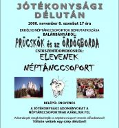 JÓTÉKONYSÁGI DÉLUTÁN 2008. november 8. szombat 17 óra 
