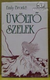 Emily Bronte: Üvöltő szelek