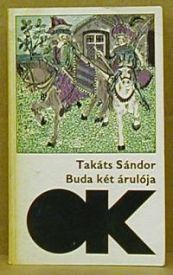 Takáts Sándor: Buda két árulója