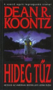 Dean R. Koontz: Hideg tűz